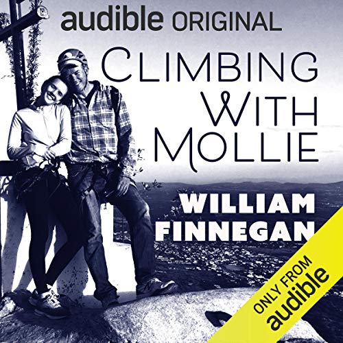 'Climbing with Mollie' by William Finnegan